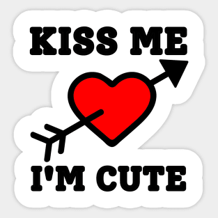 Kiss Me I'm Cute Sticker